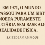 O Ouro, a Moeda e os Bancos Centrais